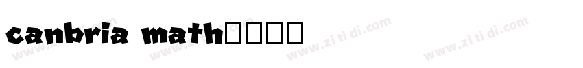 canbria math字体转换